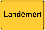 Place name sign Landemert