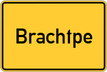Place name sign Brachtpe