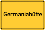 Place name sign Germaniahütte