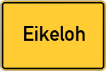 Place name sign Eikeloh