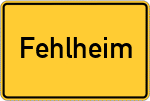 Place name sign Fehlheim, Kreis Bergstraße