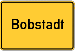 Place name sign Bobstadt, Hessen