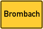 Place name sign Brombach, Kreis Bergstraße