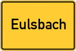 Place name sign Eulsbach