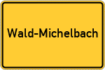 Place name sign Wald-Michelbach