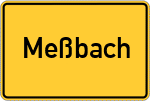 Place name sign Meßbach, Odenwald
