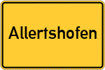 Place name sign Allertshofen