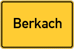 Place name sign Berkach, Hessen