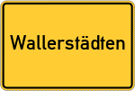 Place name sign Wallerstädten