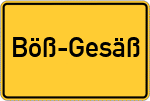Place name sign Böß-Gesäß, Kreis Büdingen, Hessen