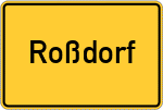 Place name sign Roßdorf, Kreis Hanau