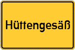 Place name sign Hüttengesäß
