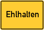Place name sign Ehlhalten