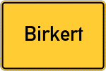 Place name sign Birkert