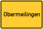 Place name sign Obermeilingen
