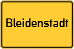 Place name sign Bleidenstadt, Taunus