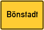Place name sign Bönstadt, Hessen