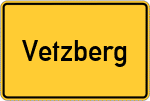 Place name sign Vetzberg