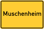 Place name sign Muschenheim