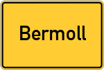 Place name sign Bermoll