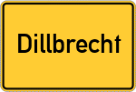 Place name sign Dillbrecht