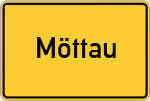 Place name sign Möttau