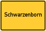 Place name sign Schwarzenborn, Kreis Marburg an der Lahn