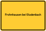 Place name sign Frohnhausen bei Gladenbach