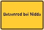 Place name sign Betzenrod bei Nidda