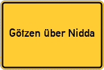 Place name sign Götzen über Nidda