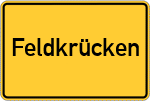 Place name sign Feldkrücken