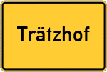 Place name sign Trätzhof
