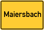 Place name sign Maiersbach