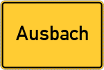 Place name sign Ausbach, Kreis Hersfeld