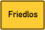 Place name sign Friedlos