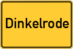 Place name sign Dinkelrode, Kreis Hersfeld