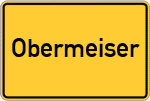 Place name sign Obermeiser