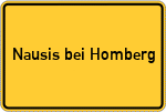 Place name sign Nausis bei Homberg, Bezirk Kassel