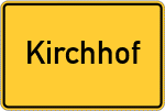 Place name sign Kirchhof