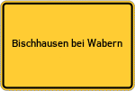 Place name sign Bischhausen bei Wabern, Hessen