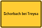 Place name sign Schorbach bei Treysa