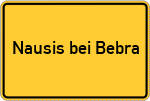 Place name sign Nausis bei Bebra
