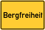 Place name sign Bergfreiheit