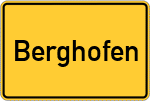 Place name sign Berghofen, Kreis Frankenberg, Eder
