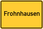 Place name sign Frohnhausen, Kreis Frankenberg, Eder