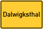 Place name sign Dalwigksthal, Waldeck