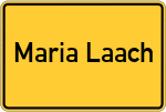 Place name sign Maria Laach, Eifel