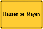 Place name sign Hausen bei Mayen