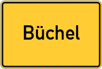 Place name sign Büchel, Kreis Mayen