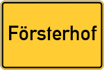 Place name sign Försterhof